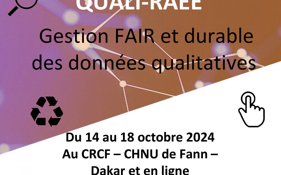 Ecole de Formation à la Recherche QUALI-RAEE « Gestion FAIR et durable des données qualitatives »